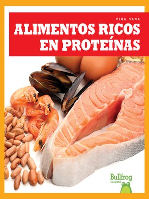 cover image of Alimentos ricos en proteínas (Protein Foods)